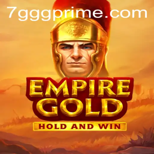 EmpireGold: A Strategic Journey into the World of 7GGG