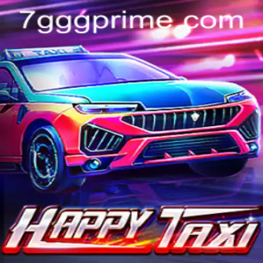 HappyTaxi: The Thrilling Ride into the World of 7GGG