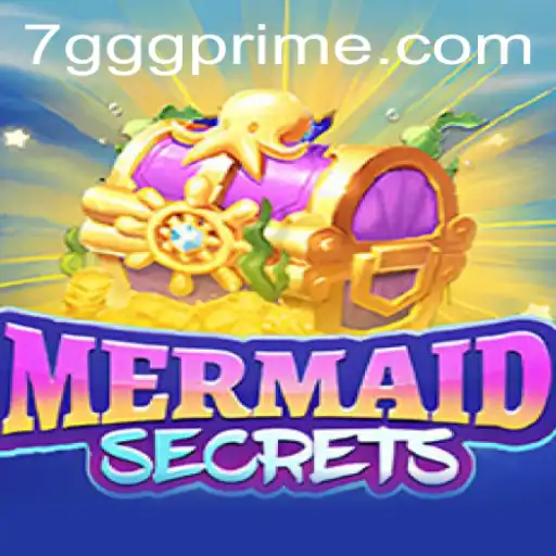 Exploring the Fantastical World of MermaidSecrets: Dive into the Game with 7GGG